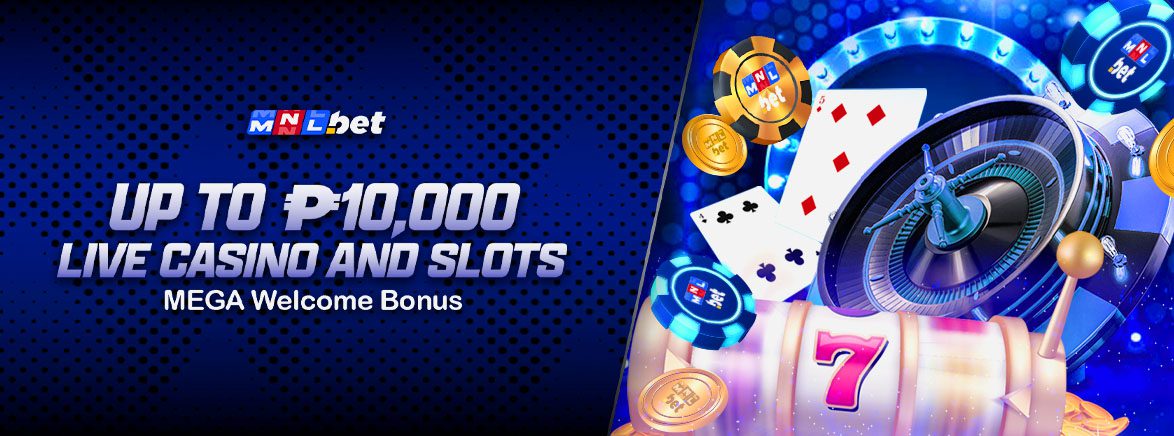 Up to 10,000 PHP Live Casino & Slots MEGA Welcome Bonus